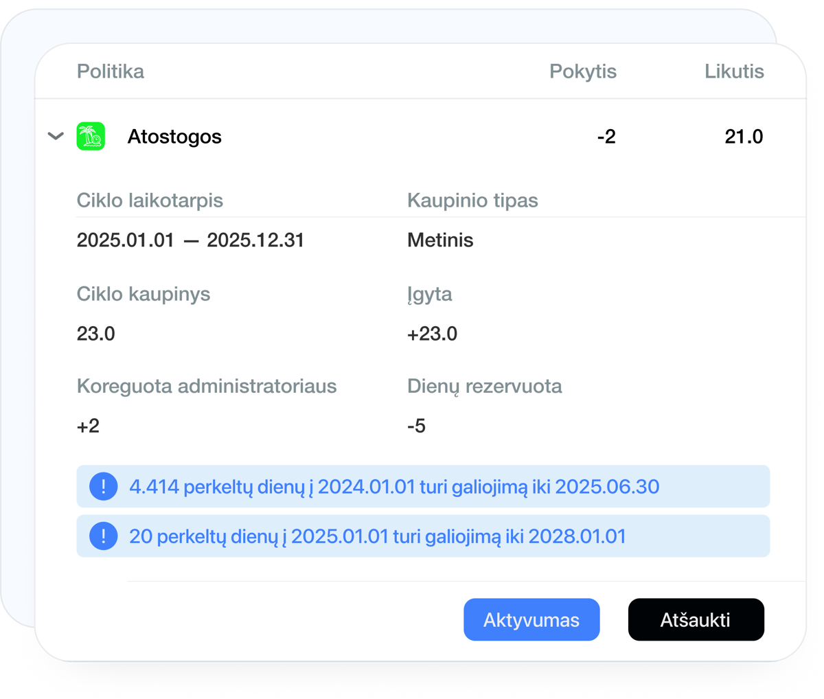 Automatinis atostogų kaupimas ir likučių skaičiavimas